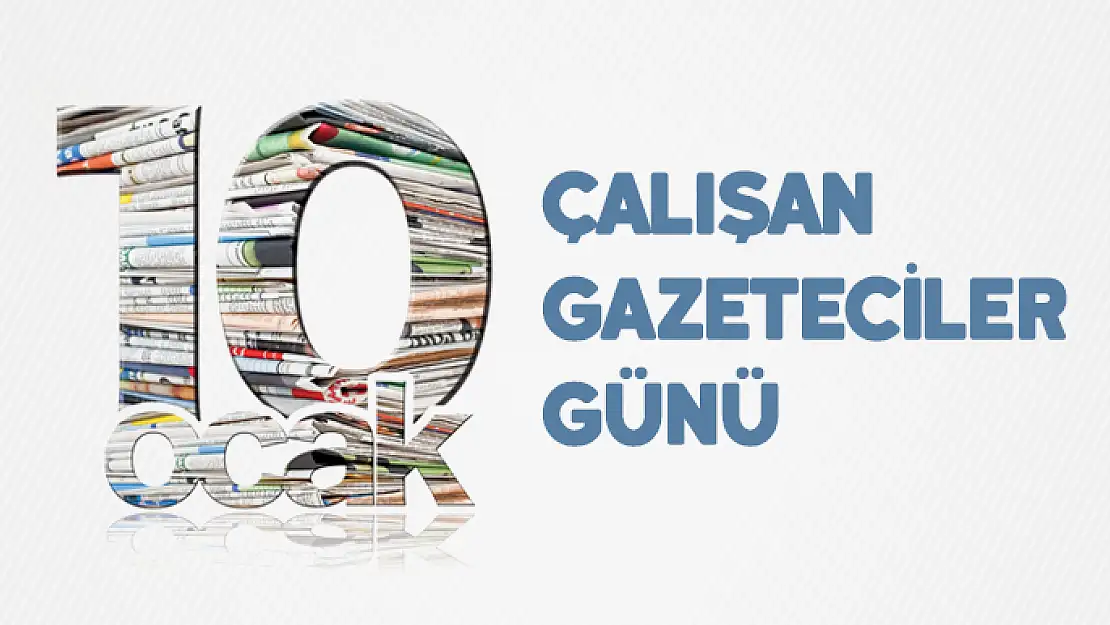 10 Ocak, Bizim Günümüz!
