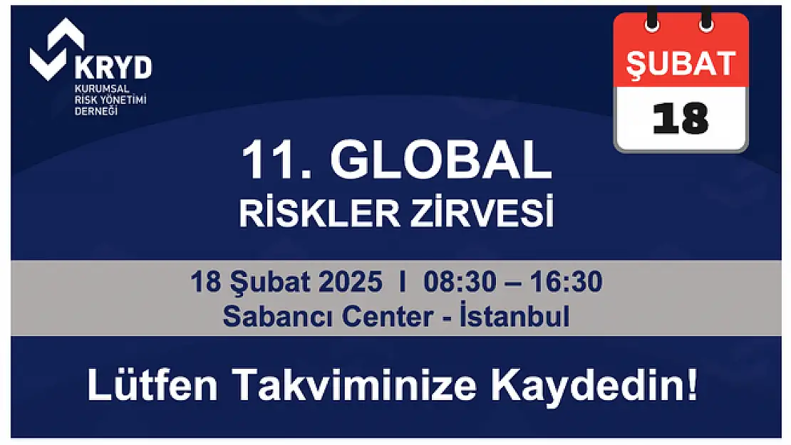 11. Global Riskler Zirvesi 18 Şubat'ta İstanbul'da Gerçekleşecek