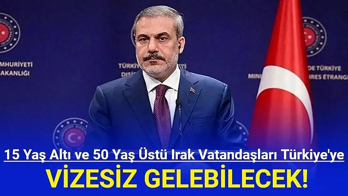 15 Yaşından Küçük ve 50 Yaşından Büyük Iraklılar, Türkiye'ye Vizesiz Giriş Yapabilecek