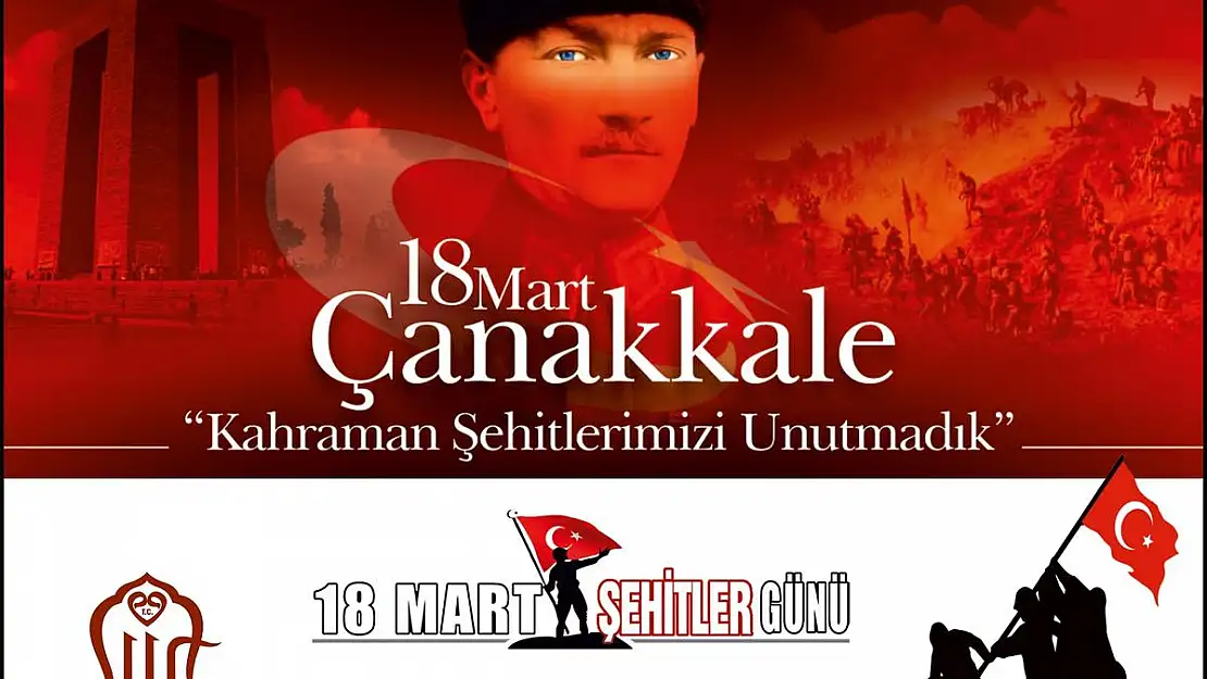 18 MART ÇANAKKALE ZAFERİ VE ŞEHİTLERİ ANMA GÜNÜ PROGRAMI AÇIKLANDI