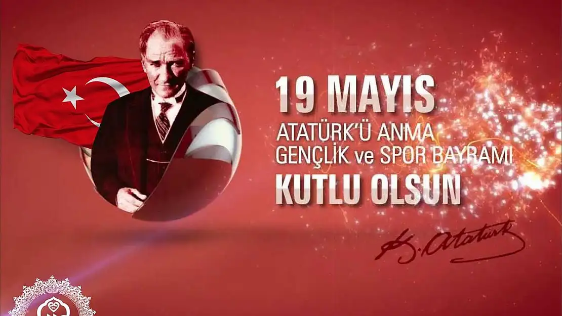 19 Mayıs Atatürk'ü Anma, Gençlik ve Spor Bayramı Törenlerle Kutlanacak