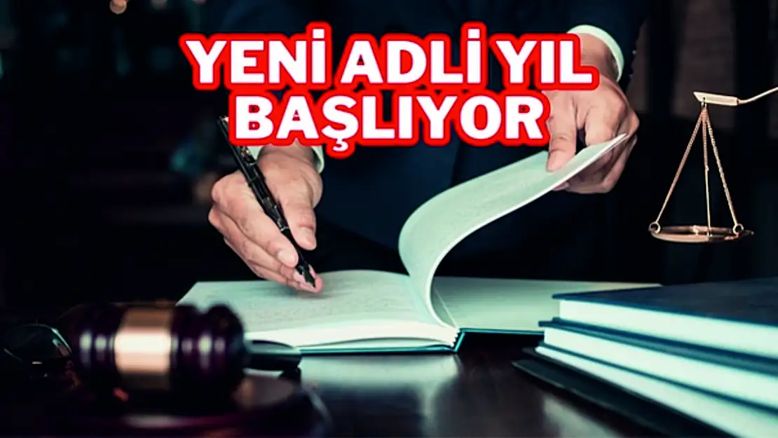 2024-2025 Adli Yıl Başlıyor
