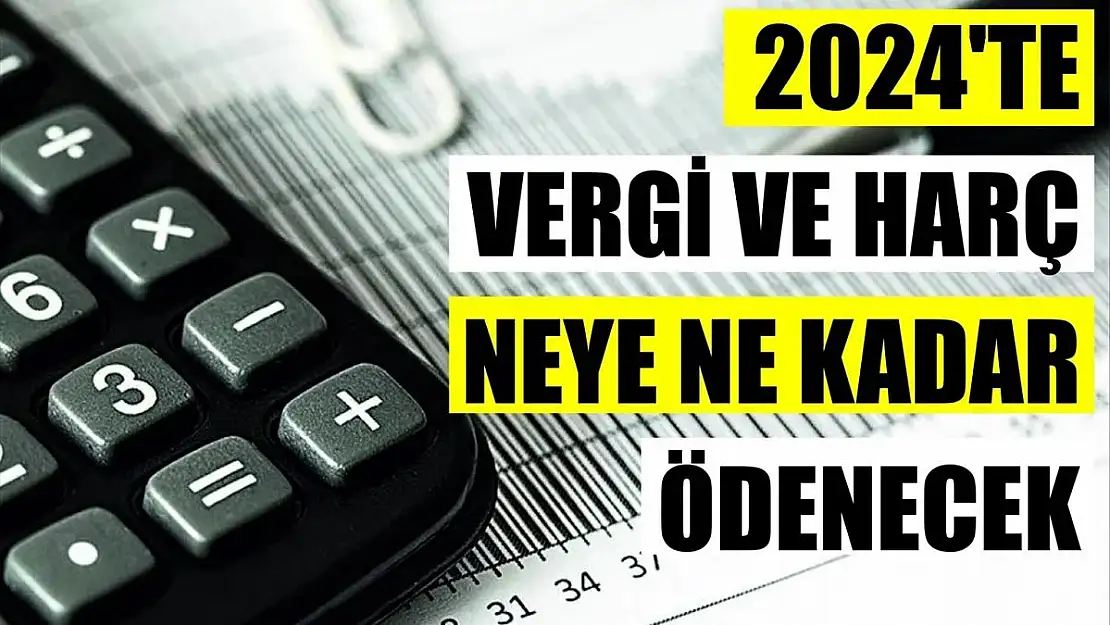 2024 Yılında Uygulanacak Harç ve Tarifeler