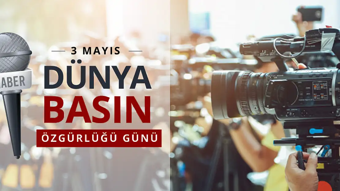 3 Mayıs (Uluslararası Özgür Basın Günü) 
