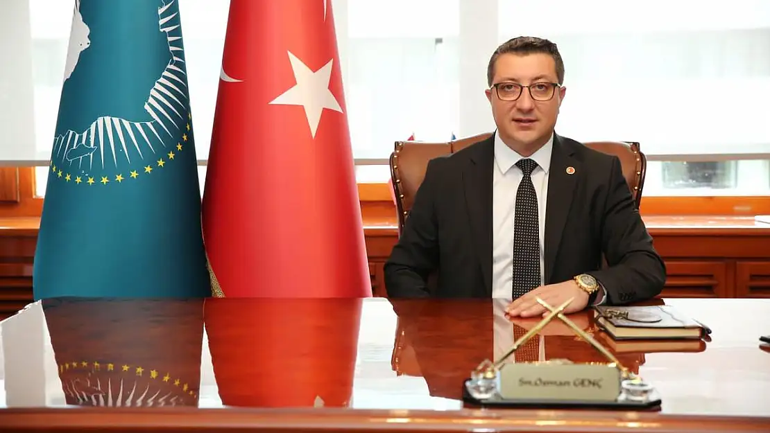 Afrika-Türkiye İşbirliği Platformu Başkanı Osman Genç: Sayın Erdoğan'ın Afrika Açıklaması Çok Önemli