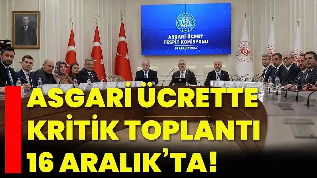Asgari Ücret Tespit Komisyonu 2. Toplantısını 16 Aralık'ta Yapacak