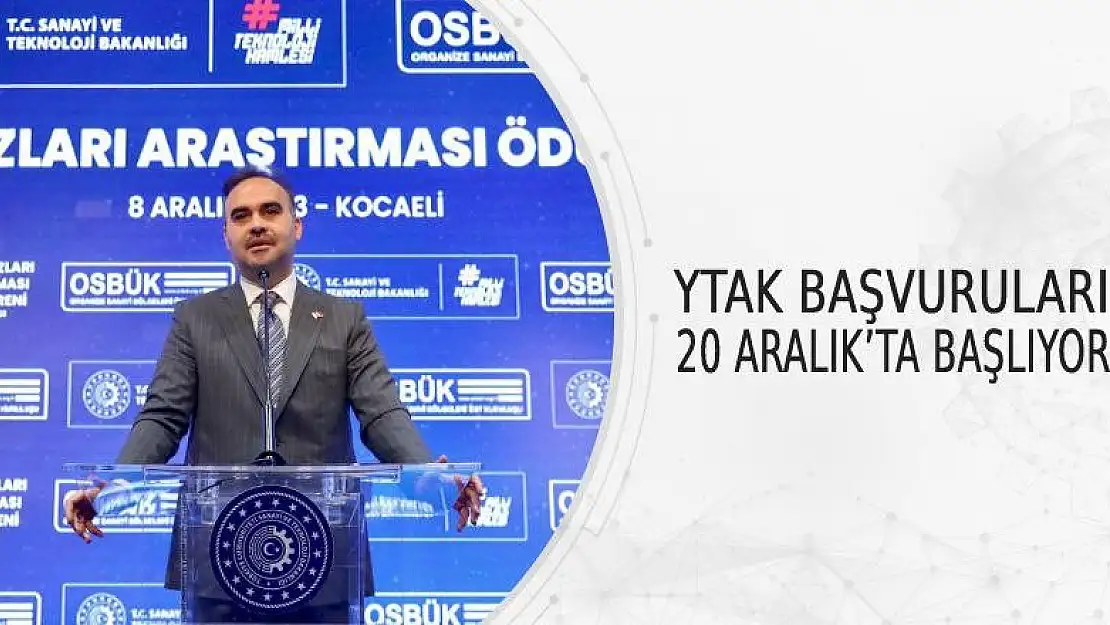 Bakan Kacır Açıkladı: YTAK Başvuruları 20 Aralık'ta Başlıyor