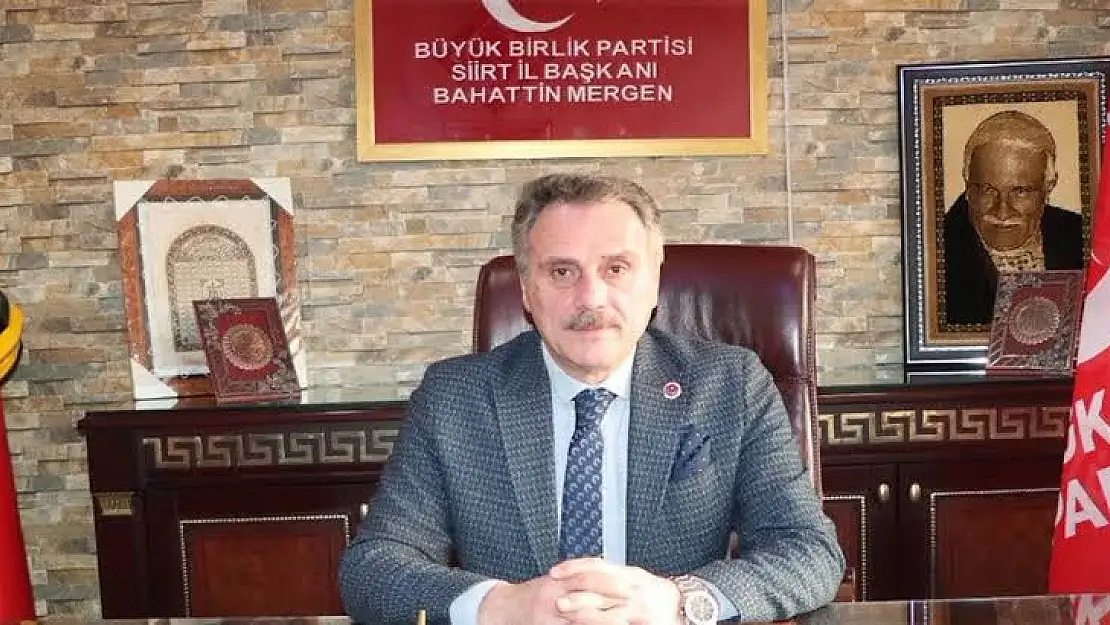BBP İl Başkanı Mergen'den Siirt İçin İşbirliği Çağrısı