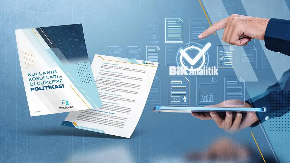 BİK Analitik Kullanım Koşulları ve Ölçümleme Politikası Yayımlandı