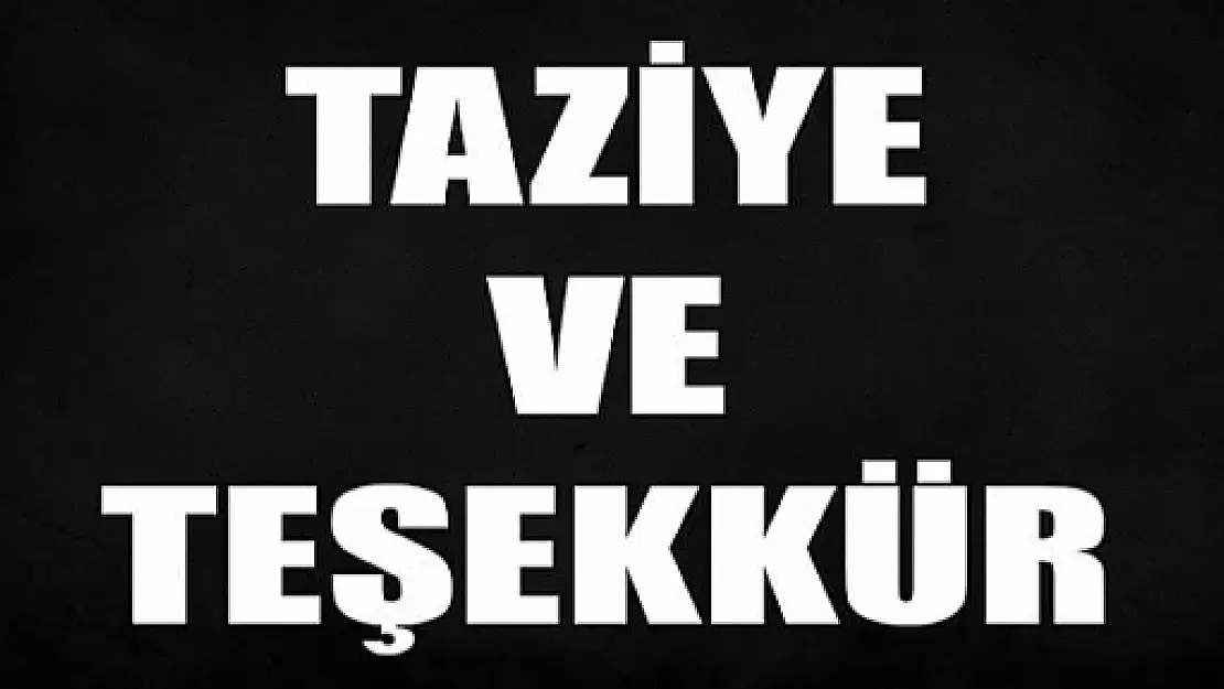 Danış Ailesinden Taziye Teşekkür Mesajı