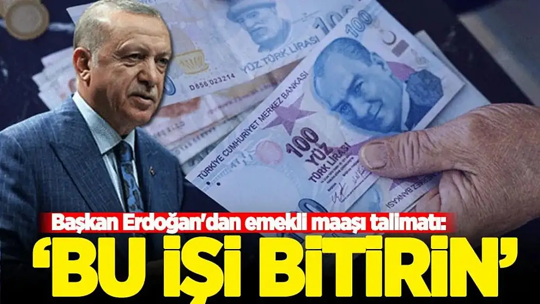 Erdoğan Emekli Maaşları Konusunda Uyardı 'Bu İşi Bir An Evvel Bitirin'