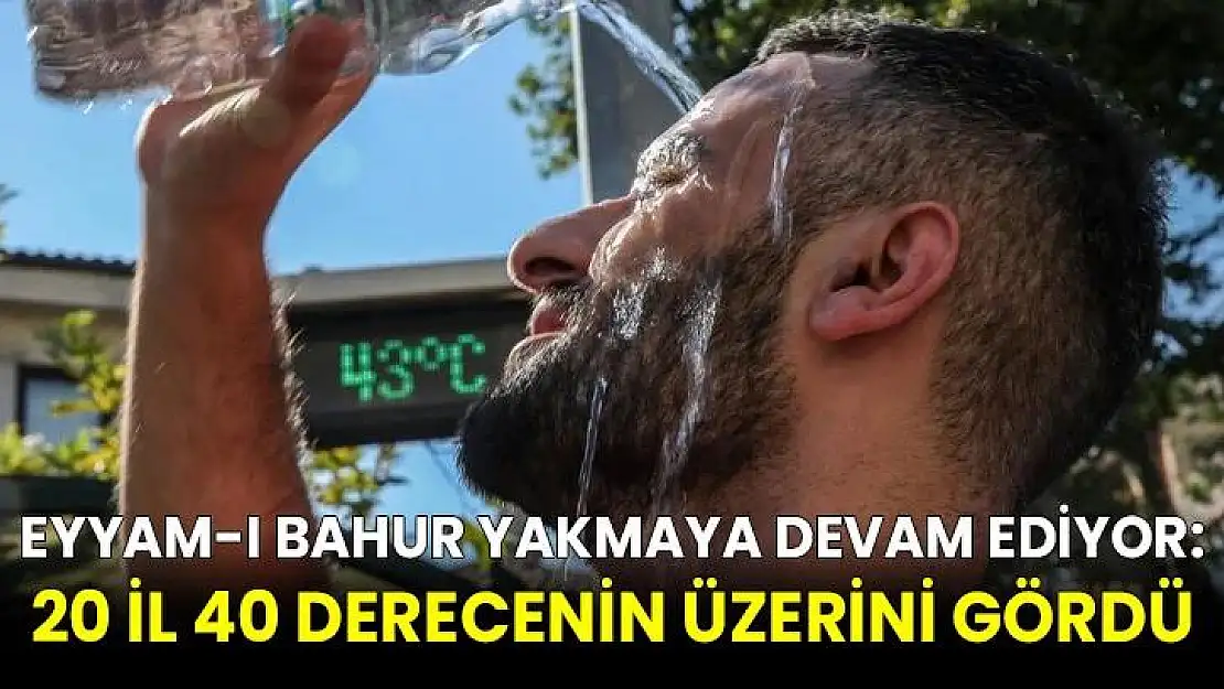 Eyyam-ı Bahur Bitti, Sıcaklar Bitmedi! Siirt'te Hava Sıcaklığı Hafta Boyunca 40 Derecenin Üzerinde Seyredecek