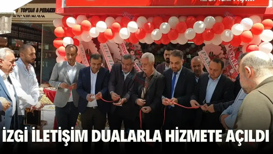 İZGİ İLETİŞİM HİZMETE AÇILDI