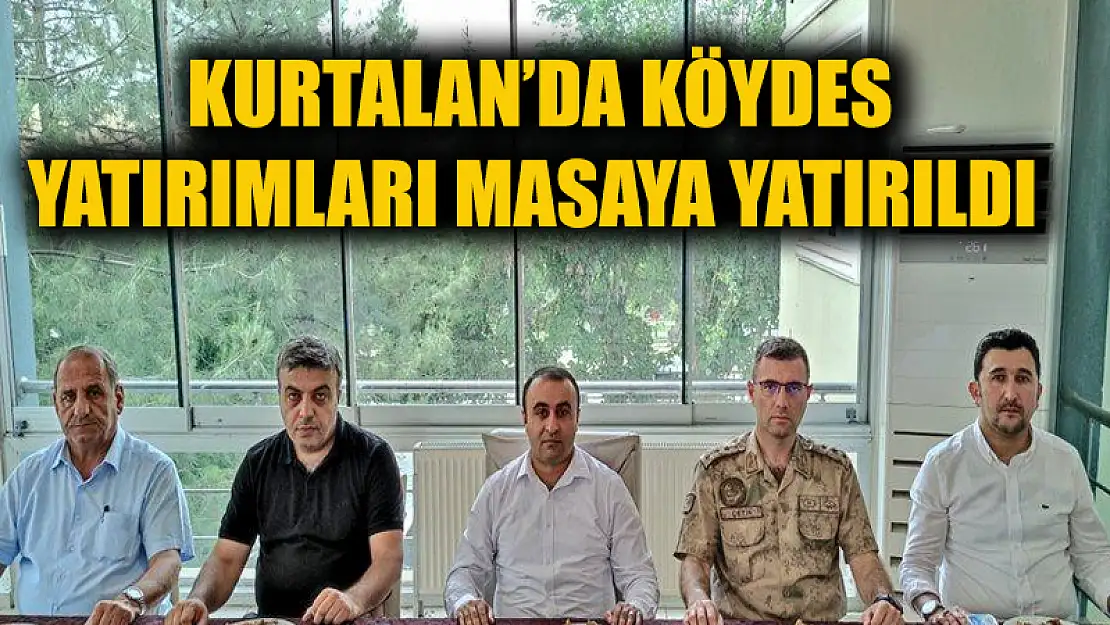 KURTALAN'DA KÖYDES YATIRIMLARI MASAYA YATIRILDI