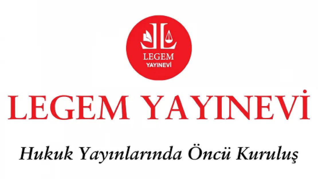 Legem Yayınevi: Hukuk Dünyasının Güvenilir Kaynağı