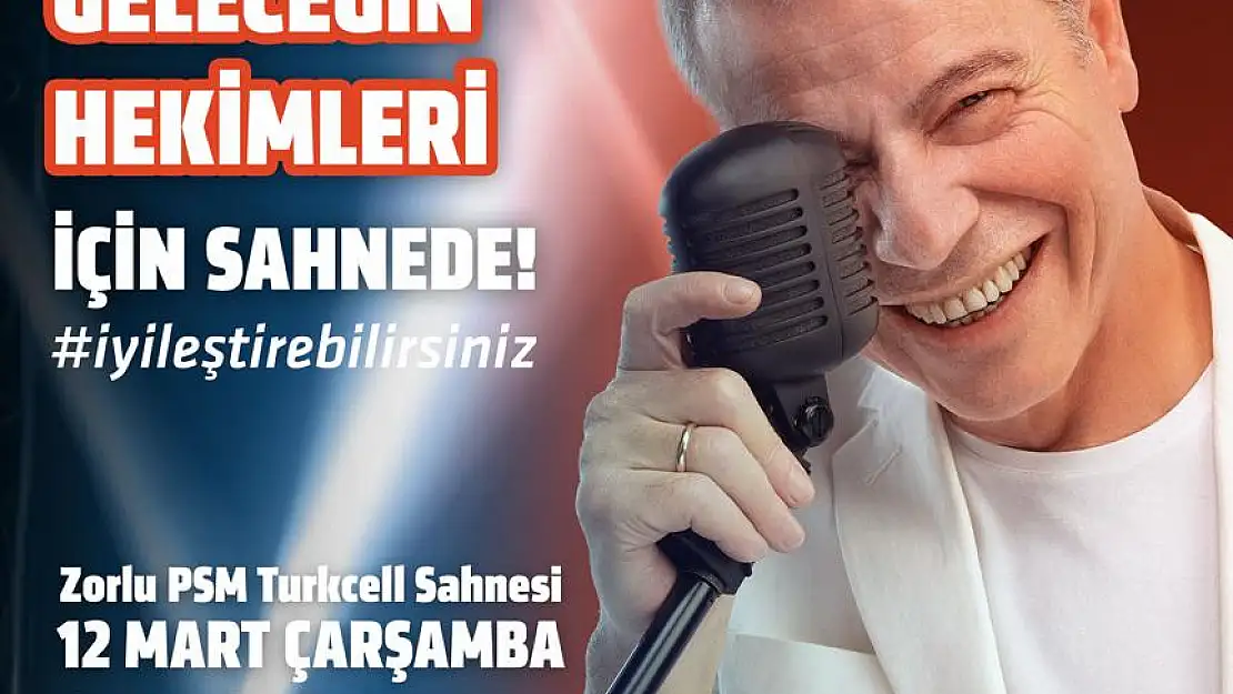 Levent Yüksel Geleceğin Hekimleri İçin Sahne Alıyor 