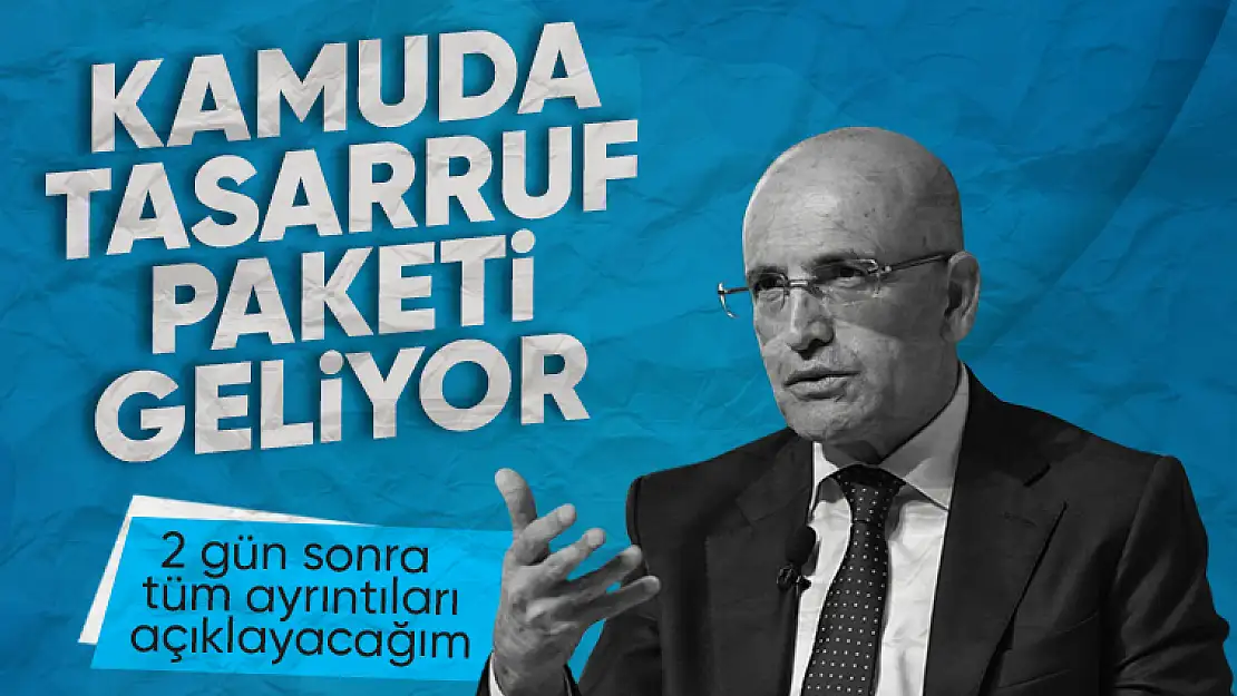 Maliye Bakanı Hemşerimiz Mehmet Şimşek Tasarruf Verimlilik Paketini Açıklayacak