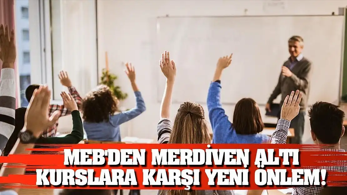 MEB'den Merdiven Altı Kurumlara Yönelik Denetim