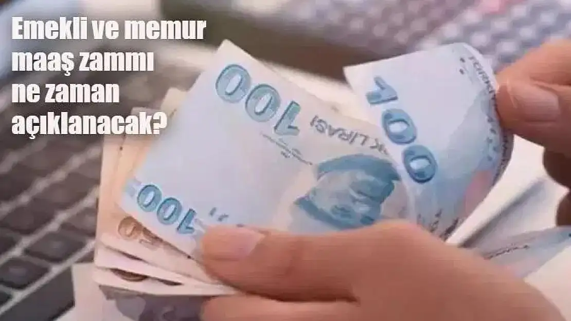 Memur ve Emeklilere Yapılacak Maaş Zammı 4 Ocak'ta Açıklanacak