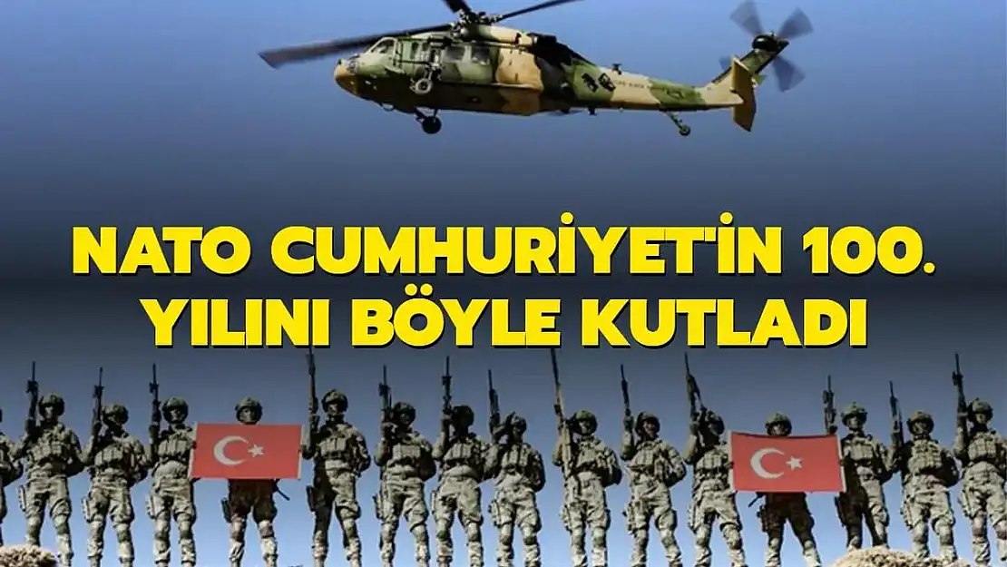 NATO, Türkiye Cumhuriyeti'nin Kuruluşunun 100. Yılını Yaptığı Paylaşımla Kutladı