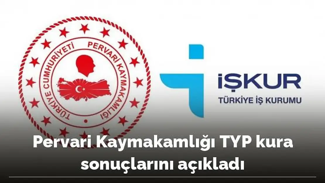 Pervari Kaymakamlığı TYP Kura Sonuçlarını Açıkladı