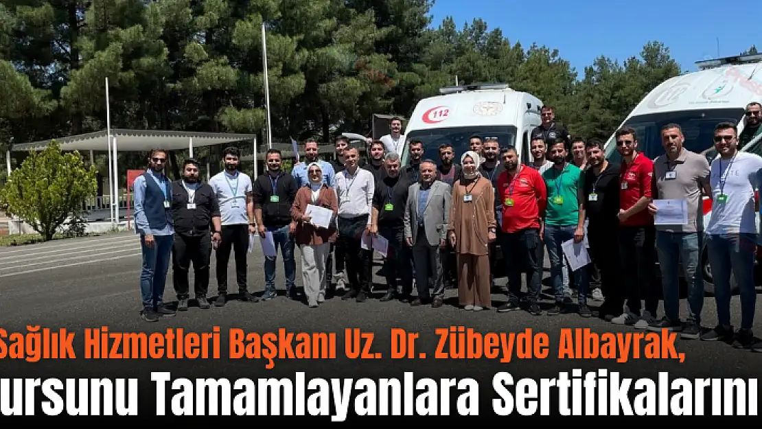 Siirt Acil Sağlık Hizmetleri Başkanı Uz.Dr.Zübeyde Albayrak, ASGE Kursunu Tamamlayanlara Sertifikalarını Verdi