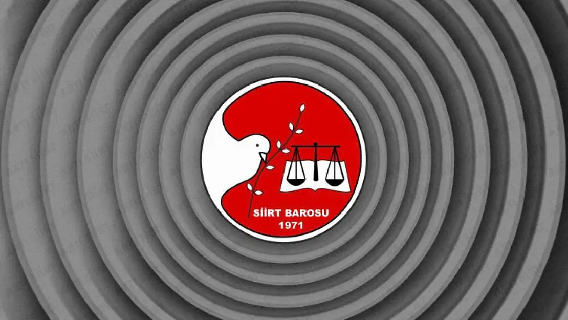 SİİRT BAROSU VE 29 BARODAN ORTAK AÇIKLAMA: MESLEKTAŞLARIMIZLA İLGİLİ SÜRECİN TAKİPÇİSİYİZ