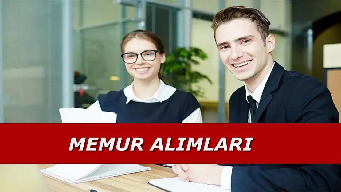 Siirt Dahil, Birçok İlde Memur ve İşçi Alımı Yapılacak