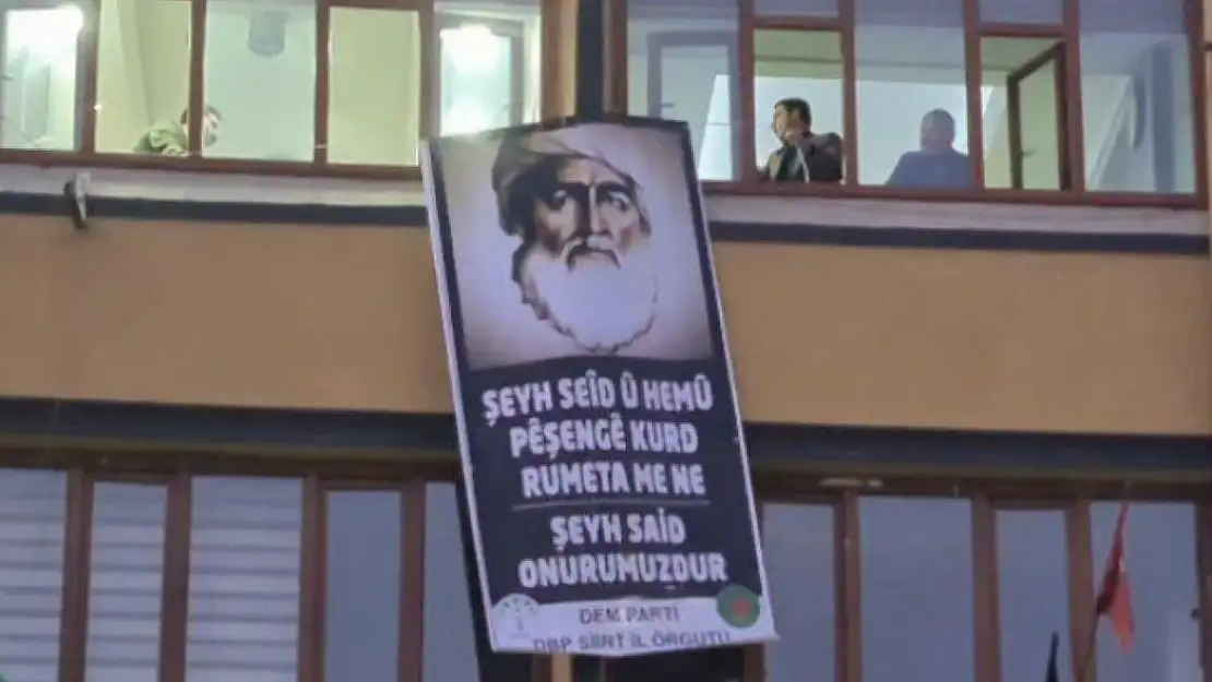 Siirt DEM, Parti Binasına Şeyh Said Posteri Astı