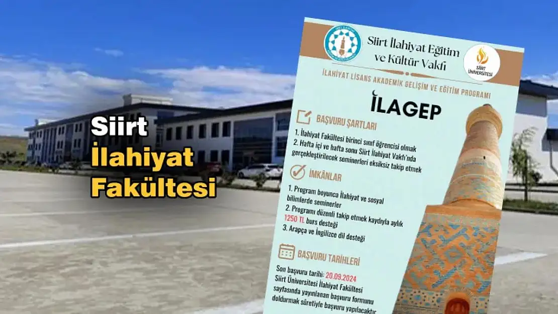 Siirt İlahiyat Fakültesi Öğrencileri İçin İLAGEP Başvuruları Başladı!