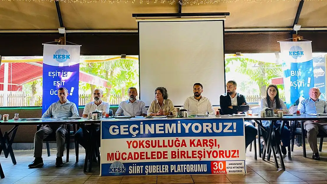 Siirt KESK Şubeler Platformu: 'Geçinemiyoruz'