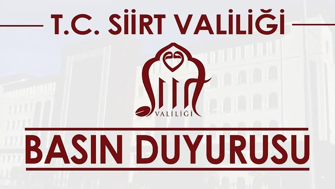 Siirt Valiliği'nden Basın Açıklaması