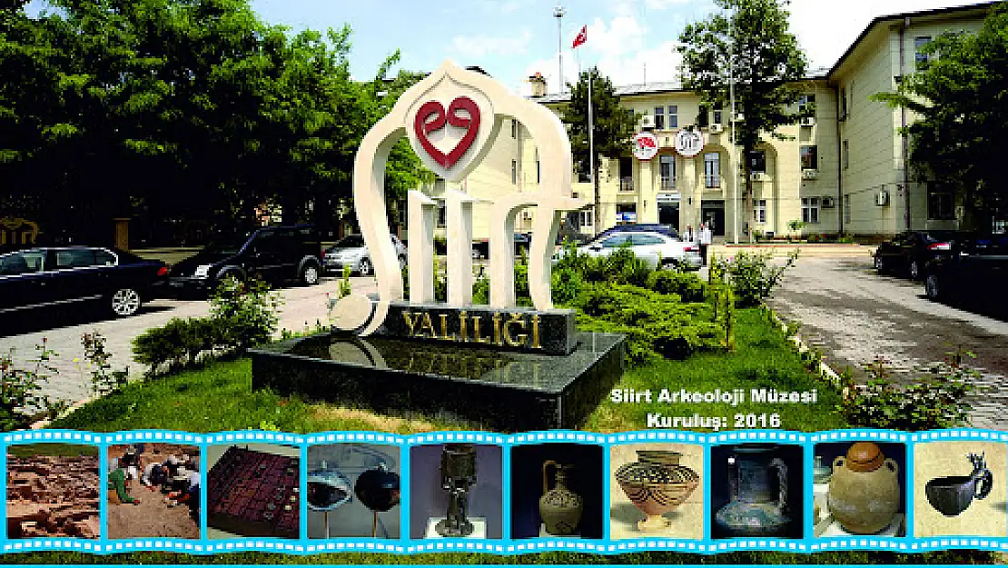 Siirt'imizi Müzesiz Vilayet Olmak  Ayıbından Kurtaralım!