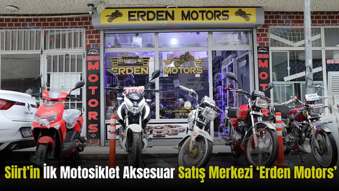 Siirt'in İlk Motosiklet Aksesuar Satış Merkezi