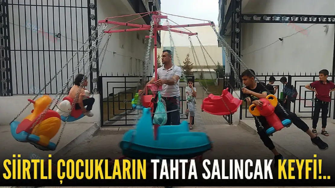 Siirtli Çocukların Tahta Salıncak Keyfi