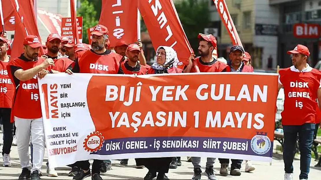 Siirt'te 1 Mayıs Emek ve Dayanışma Günü Kutlamaları