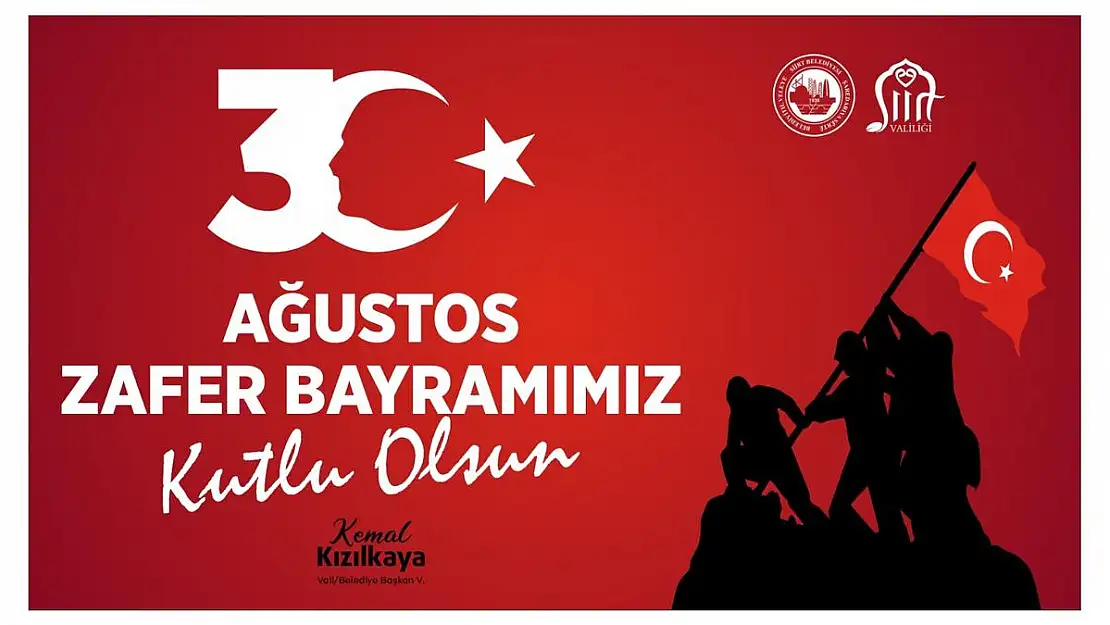 Siirt'te '30 Ağustos Zafer Bayramı' Çeşitli Etkinliklerle Kutlanacak