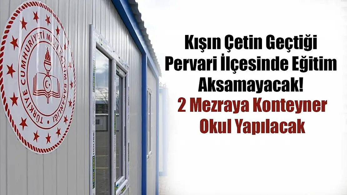 Siirt'te Kış Aylarının Çetin Geçtiği Pervari İlçesinde Eğitim Aksamayacak!