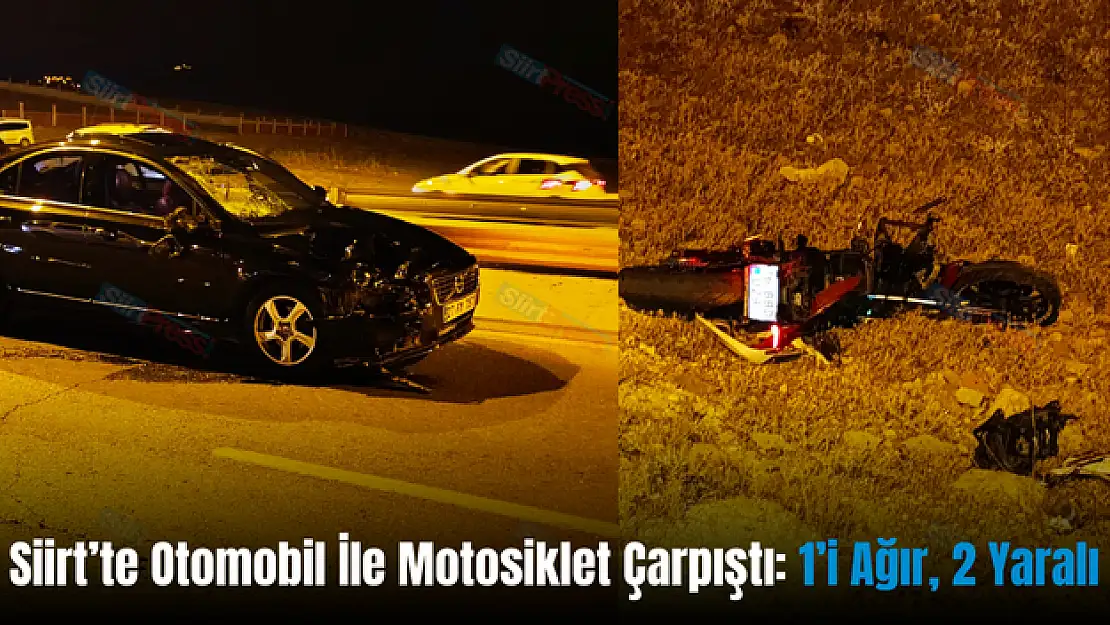 Siirt'te Otomobil ve Motosiklet Çarpışması: 1'i Ağır, 2 Yaralı