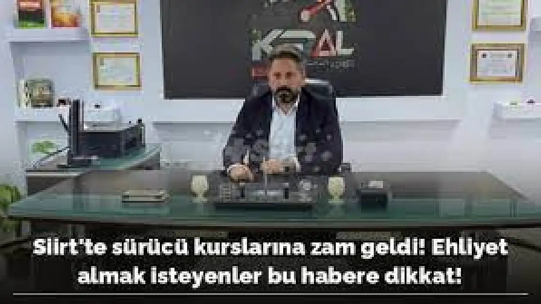 Siirt'te Sürücü Kurslarına Zam!