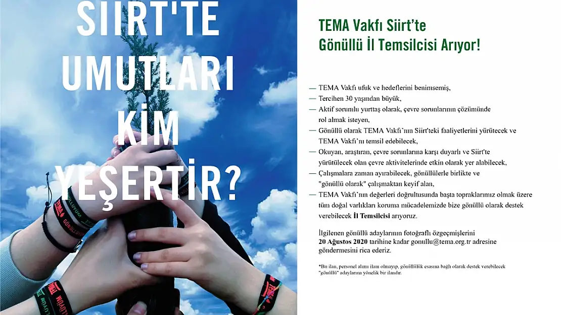TEMA VAKFI SİİRT'TE GÖNÜLLÜ İL TEMSİLCİSİ ARIYOR!