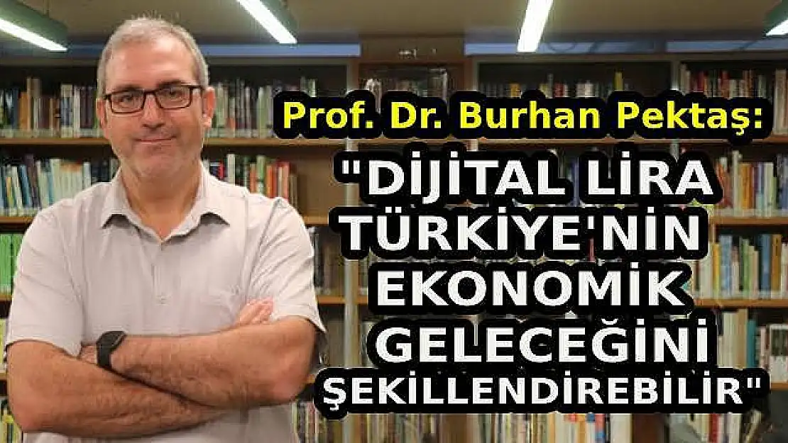 Türkiye Dijital Liranın Tanıtımını Yapmalı!