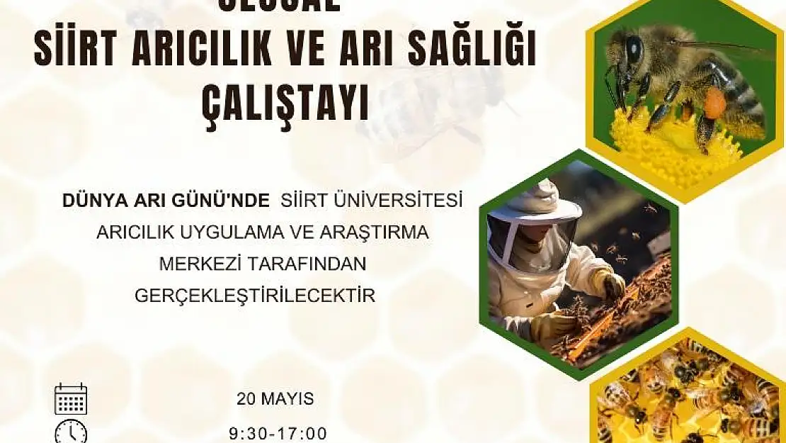 Ulusal  Siirt Arıcılık ve Arı Sağlığı Çalıştayı