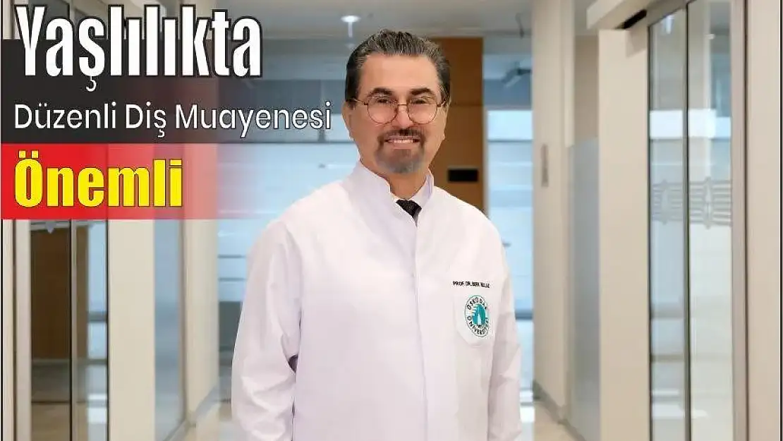 Yaşlılıkta Düzenli Diş Muayenesi Önemli! 