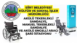 SİİRT BELEDİYESİ KÜLTÜR VE SOSYAL İŞLER MÜDÜRLÜĞÜ AKÜLÜ TEKERLEKLİ SANDALYE, MANUEL TEKERLEKLİ SANDALYE VE AKÜLÜ ENGELLİ ARACI ŞARJ İSTASYONU