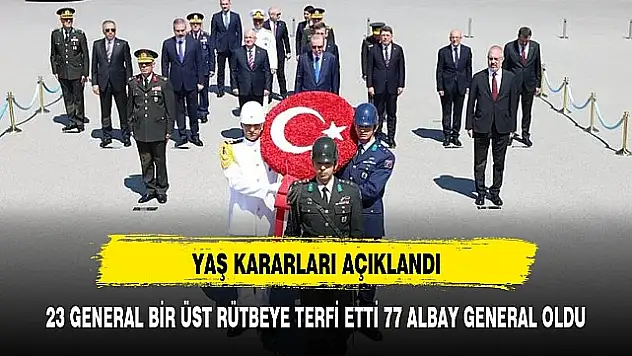 Yüksek Askeri Şura Kararları Açıklandı 23 General ve Amiral Bir Üst Rütbeye, 77 Albay İse Generalliğe Terfi Ettirildi