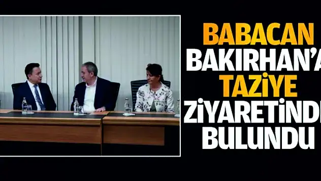 Babacan, DEM Parti Eş Genel Başkanı ve Siirt Milletvekili Tuncer Bakırhan'a Taziye Ziyaretinde Bulundu