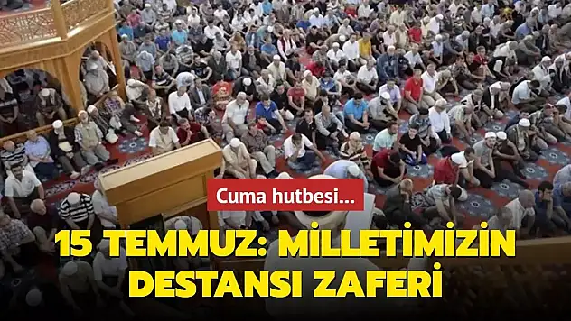 Cuma Hutbelerinde Milli Bayramları Es Geçen Diyanet, 15 Temmuz'u Unutmadı!