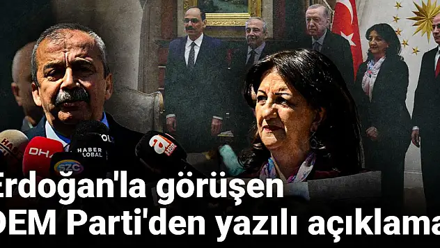 Cumhurbaşkanı Erdoğan'la Görüşen DEM Parti İmralı Heyetinin Açıklaması!