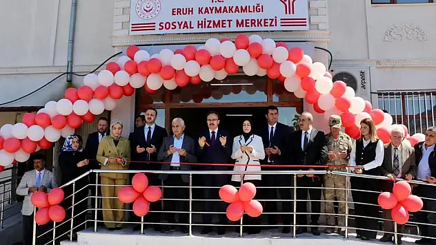 Eruh Sosyal Hizmetler Merkez Müdürlüğünün Açılışı Yapıldı